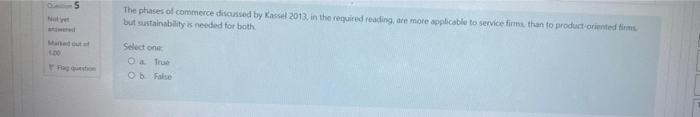 5 The Phases Of Commerce Discussed By Kassel 2013 In The Required Reading Are More Applicable To Service Forms Than To 1