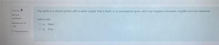 Oo9 The Earth Is A Closed System With A Water Supply That Is Foed So As Populations Grow And Crop Irrigation Increases 1