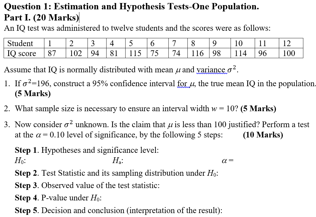 Question 1 Estimation And Hypothesis Tests One Population Part I 20 Marks An Iq Test Was Administered To Twelve Stu 1