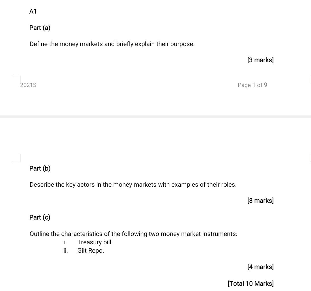 A1 Part A Define The Money Markets And Briefly Explain Their Purpose 3 Marks 20215 Page 1 Of 9 Part B Describe Th 1