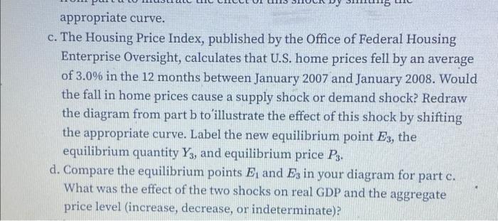 7 There Were Two Major Shocks To The U S Economy In 2007 Leading To The Severe Recession Of 2007 2009 One Shock Was 2