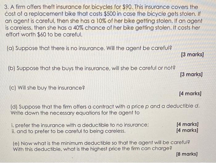 3 A Firm Offers Theft Insurance For Bicycles For 90 This Insurance Covers The Cost Of A Replacement Bike That Costs 1