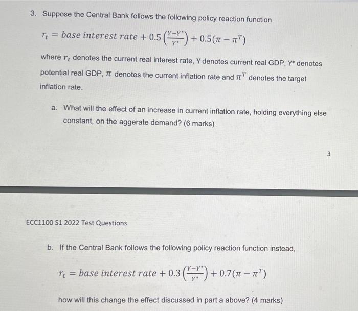 3 Suppose The Central Bank Follows The Following Policy Reaction Function Ri Base Interest Rate 0 5 4 2 0 5 N 1