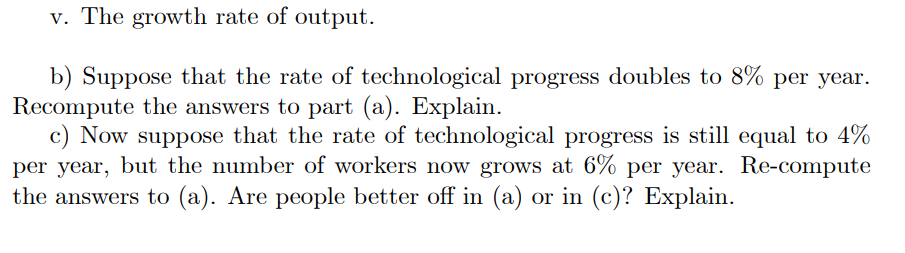 Suppose That The Economy S Production Function Is Y K An 1 A Where A 1 3 That The Saving Rate S Is Equal To 16 2