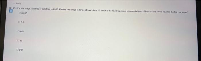 12 Et Real Wage In Terms Of Potatoes La 2000 Kevin S Coal Wage In Terms Of Haircuts A 10 What Is The Relative Price O 1