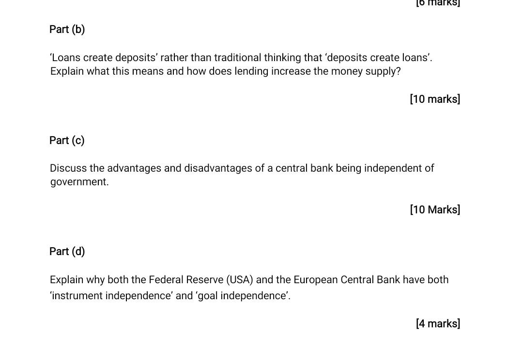 Lo Marks Part B Loans Create Deposits Rather Than Traditional Thinking That Deposits Create Loans Explain What T 1