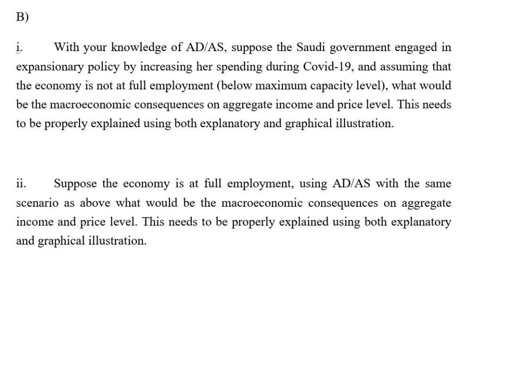 B I With Your Knowledge Of Ad As Suppose The Saudi Government Engaged In Expansionary Policy By Increasing Her Spendi 1