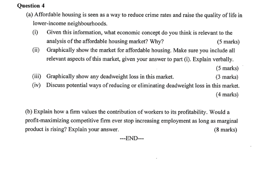 Question 4 A Affordable Housing Is Seen As A Way To Reduce Crime Rates And Raise The Quality Of Life In Lower Income N 1