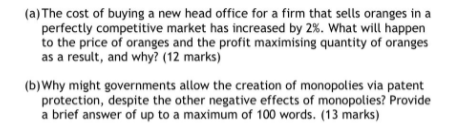 A The Cost Of Buying A New Head Office For A Firm That Sells Oranges In A Perfectly Competitive Market Has Increased B 1