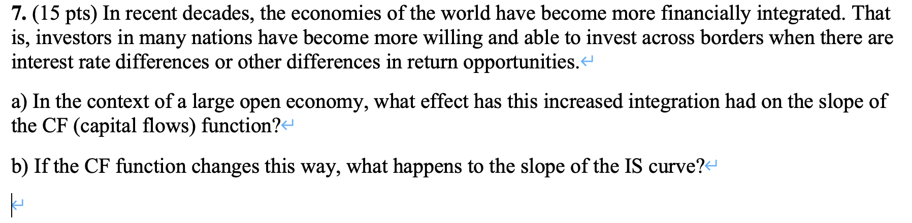 7 15 Pts In Recent Decades The Economies Of The World Have Become More Financially Integrated That Is Investors In 1
