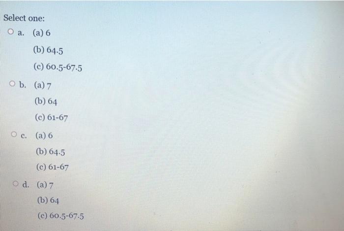 Use The Given Frequency Distribution To Find The A Class Width B Class Midpoint Of The Fourth Class C Class Boundari 2