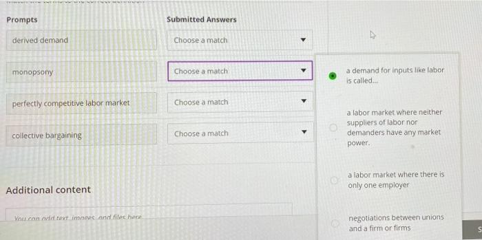 Prompts Submitted Answers Derived Demand Choose A Match Monopsony Choose A Match A Demand For Inputs Like Labor Is Calle 1