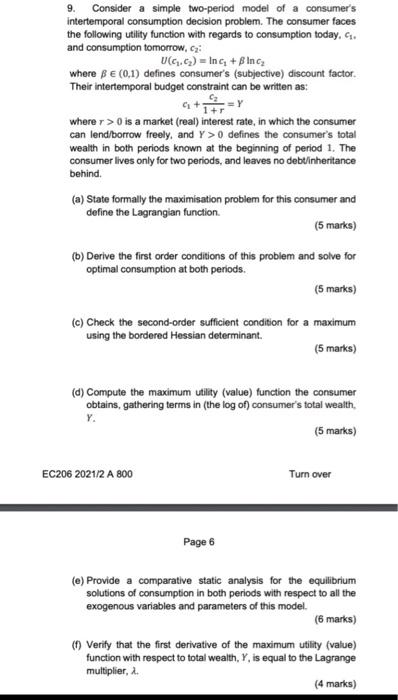 9 Consider A Simple Two Period Model Of A Consumer S Intertemporal Consumption Decision Problem The Consumer Faces The 1