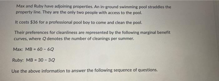 Max And Ruby Have Adjoining Properties An In Ground Swimming Pool Straddles The Property Line They Are The Only Two Pe 1