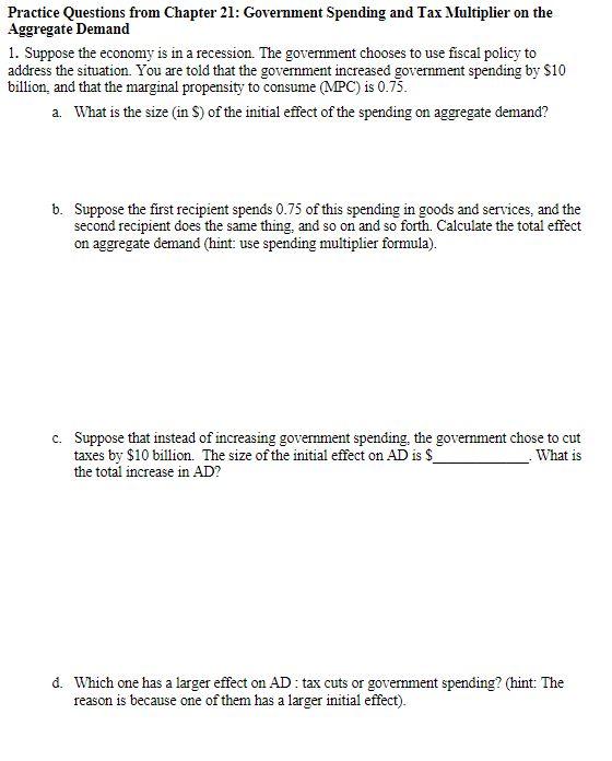 Practice Questions From Chapter 21 Government Spending And Tax Multiplier On The Aggregate Demand 1 Suppose The Econom 1