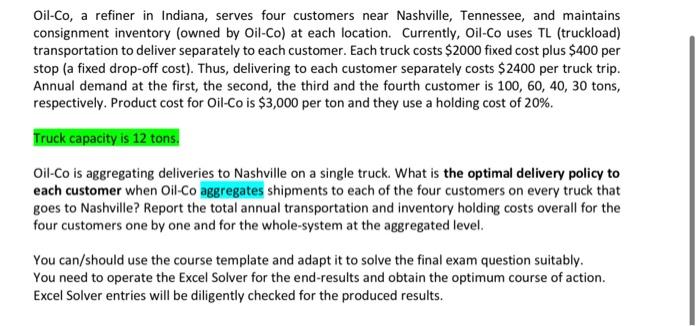Oil Co A Refiner In Indiana Serves Four Customers Near Nashville Tennessee And Maintains Consignment Inventory Owne 1
