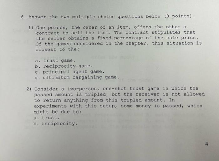 6 Answer The Two Multiple Choice Questions Below 8 Points 1 One Person The Owner Of An Item Offers The Other A Co 1