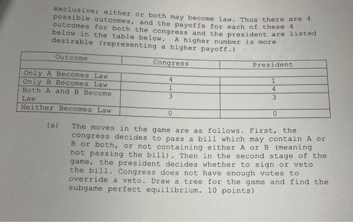 8 There Are Two Distinct Proposals A And B Being Debated In Washington The Congress Likes Proposal A And The Presid 2