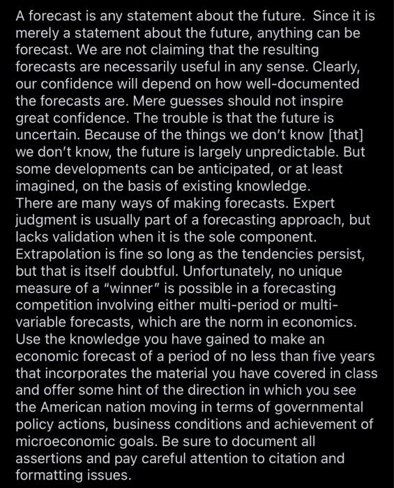 A Forecast Is Any Statement About The Future Since It Is Merely A Statement About The Future Anything Can Be Forecast 1