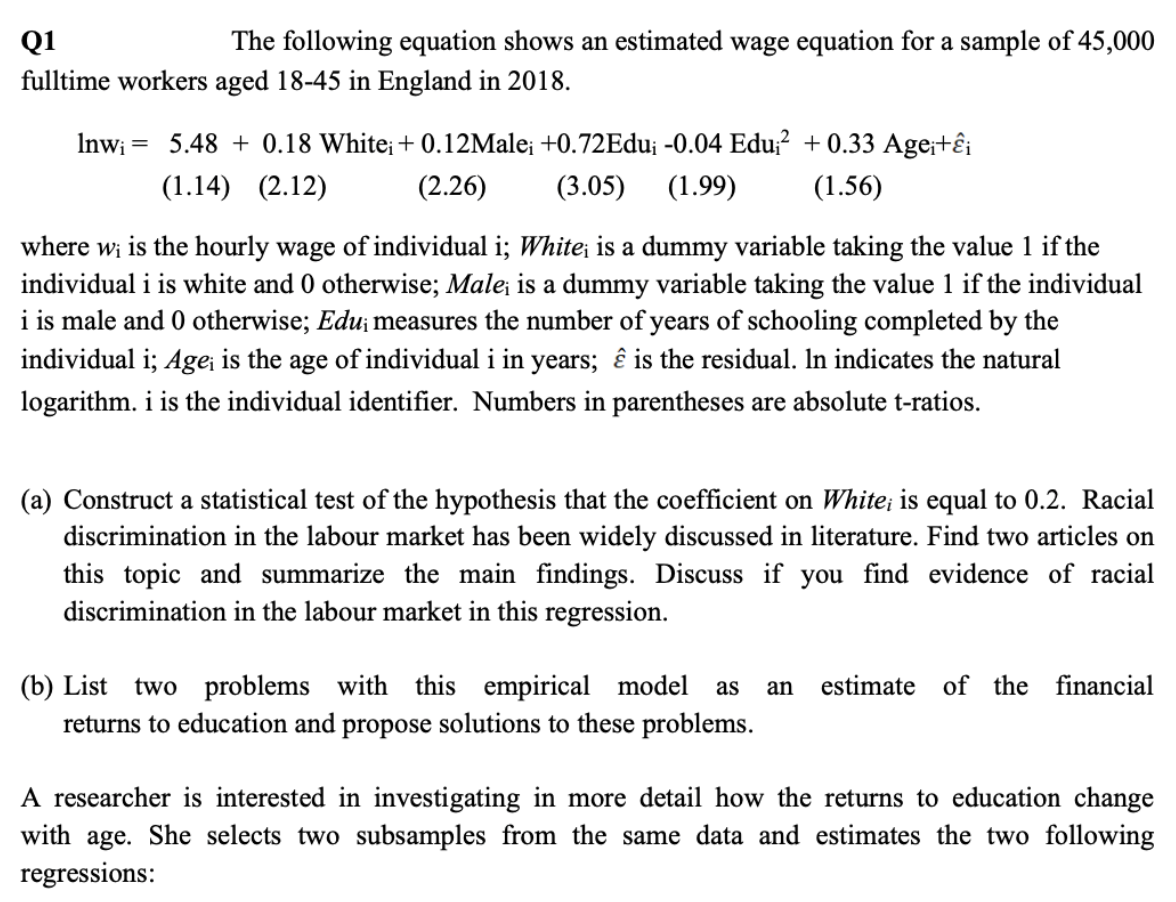 Q1 The Following Equation Shows An Estimated Wage Equation For A Sample Of 45 000 Fulltime Workers Aged 18 45 In England 1