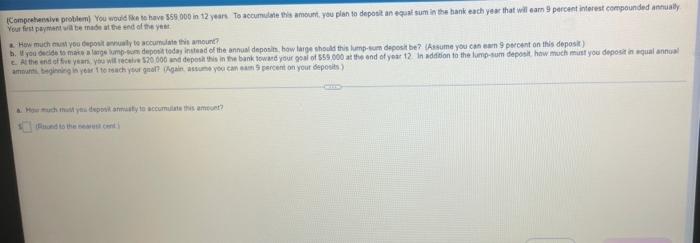 Competensive Problemi You Would Like To Have 358600 In 12 Years To Accumulate This Amount You Plan To Deposit An Equat 1