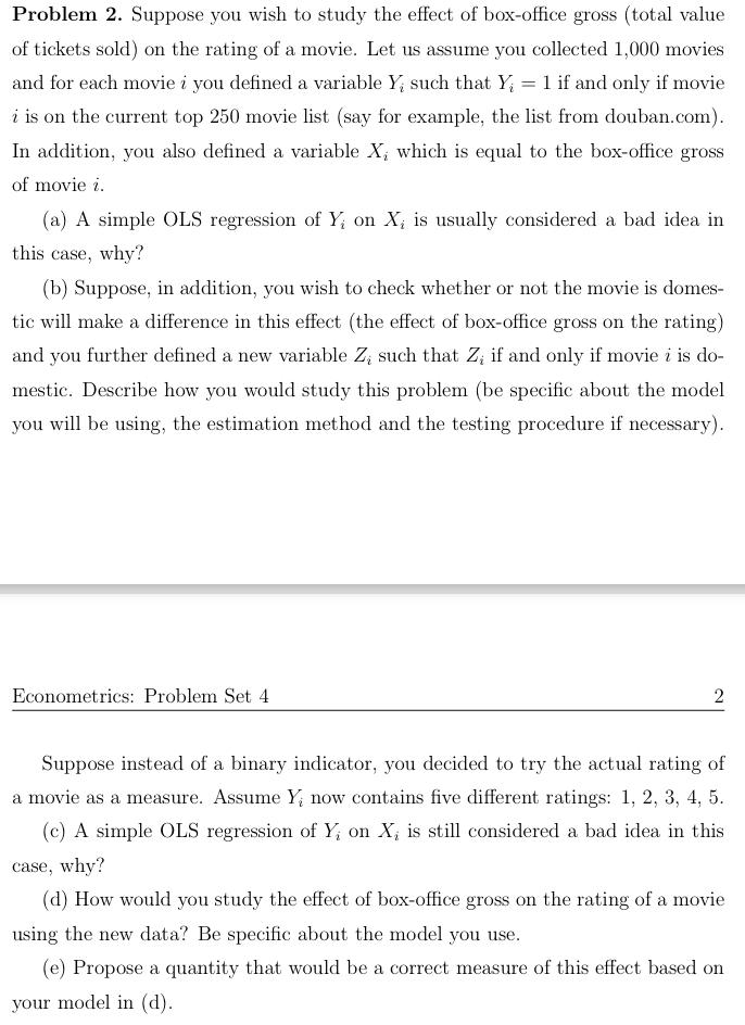 Problem 2 Suppose You Wish To Study The Effect Of Box Office Gross Total Value Of Tickets Sold On The Rating Of A M 1
