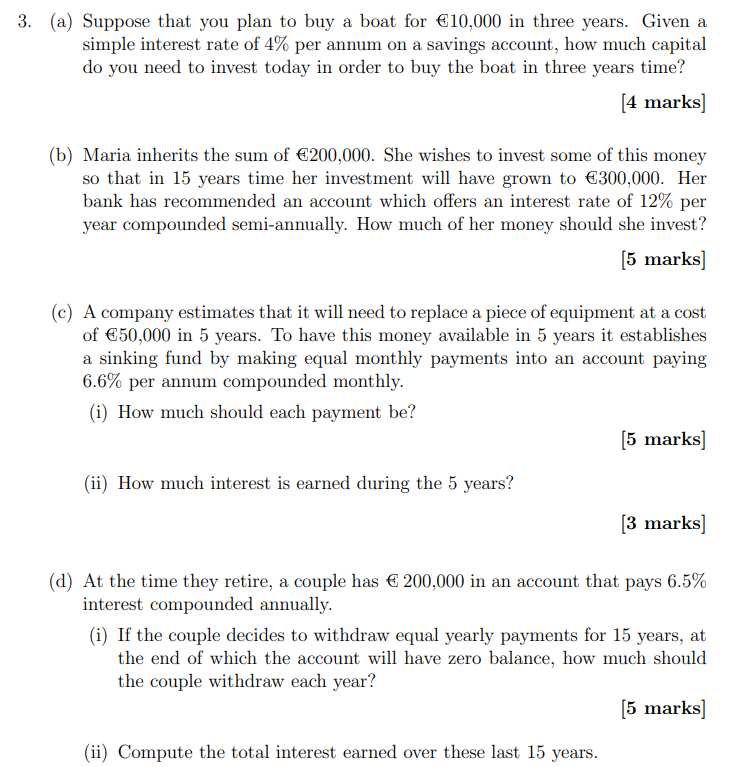 3 A Suppose That You Plan To Buy A Boat For 10 000 In Three Years Given A Simple Interest Rate Of 4 Per Annum On A 1