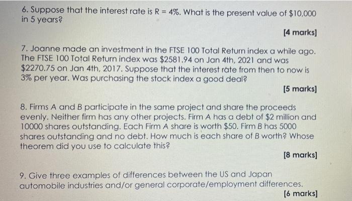 6 Suppose That The Interest Rate Is R 4 What Is The Present Value Of 10 000 In 5 Years 4 Marks 7 Joanne Made An 1