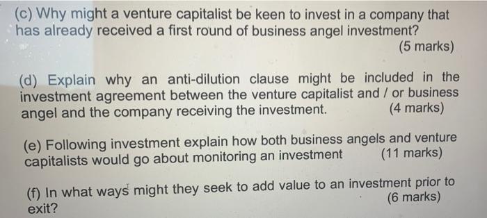C Why Might A Venture Capitalist Be Keen To Invest In A Company That Has Already Received A First Round Of Business An 1