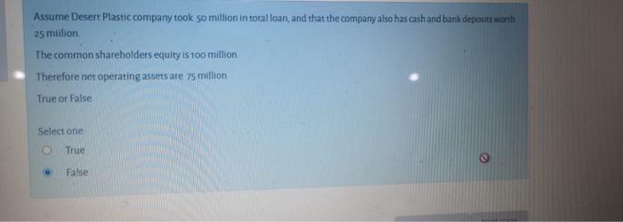 Assume Desert Plastic Company Took So Million In Total Loan And That The Company Also Has Cash And Bank Deposits Worth 2 1