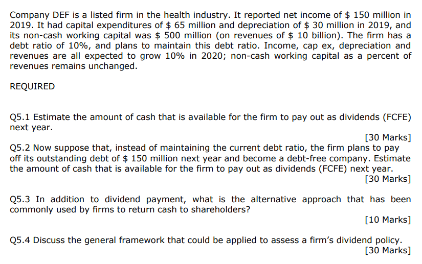 Company Def Is A Listed Firm In The Health Industry It Reported Net Income Of 150 Million In 2019 It Had Capital Exp 1