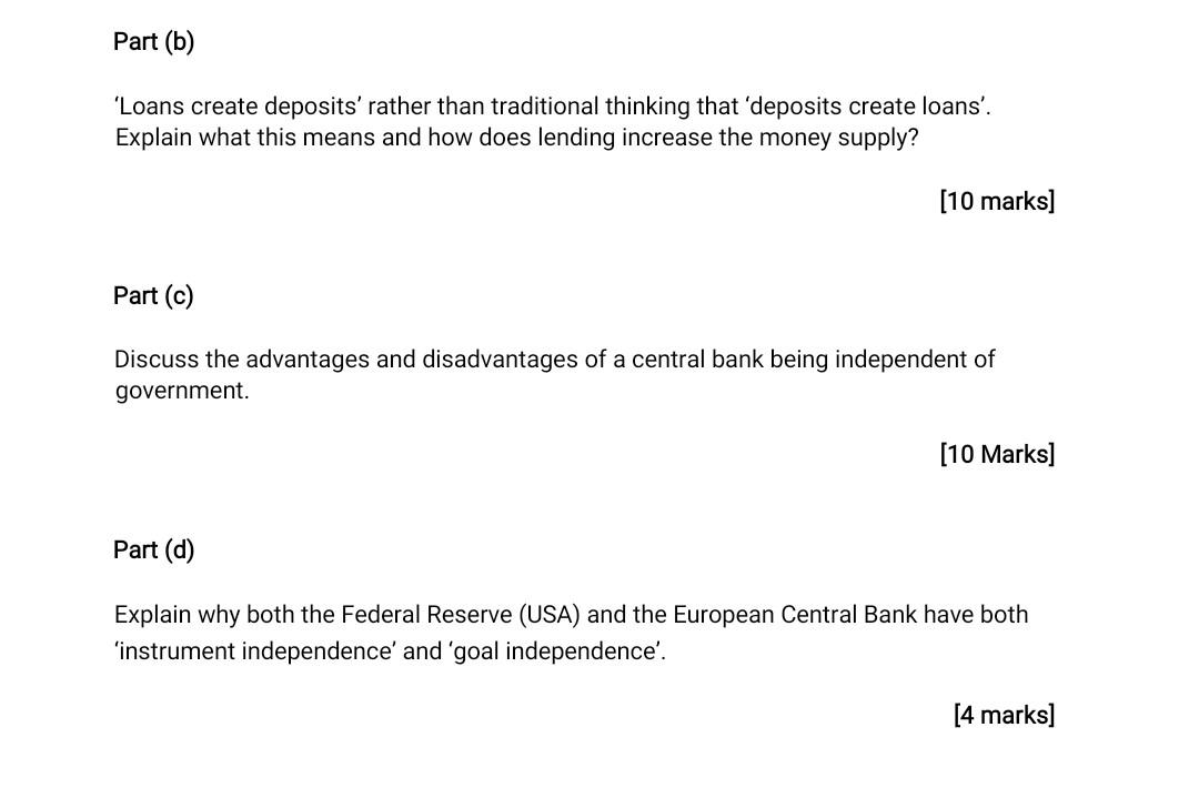 Part B Loans Create Deposits Rather Than Traditional Thinking That Deposits Create Loans Explain What This Means 1