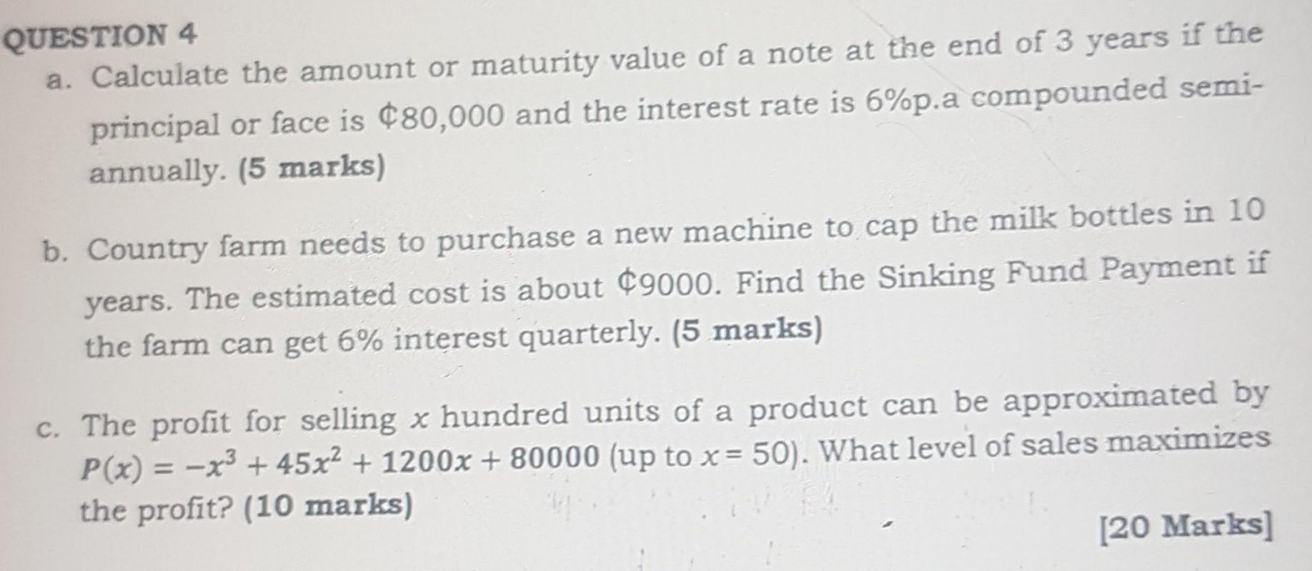 Question 4 A Calculate The Amount Or Maturity Value Of A Note At The End Of 3 Years If The Principal Or Face Is 80 000 1
