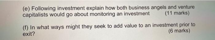 E Following Investment Explain How Both Business Angels And Venture Capitalists Would Go About Monitoring An Investmen 1
