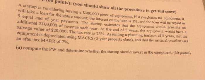 Solve By Hand Please Not Excel Part B Re Compute The Pw If There Exists A 4 Inflation Year Would You Decision Change 1