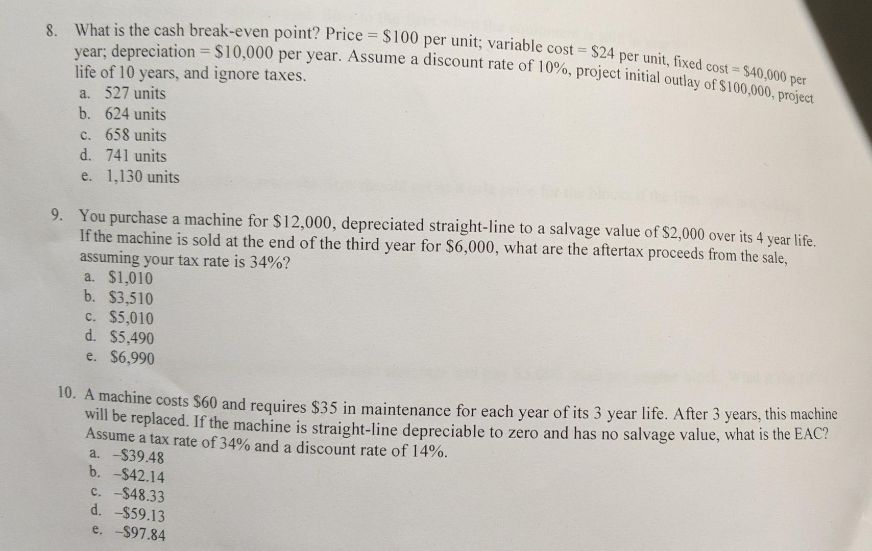 8 What Per Year Depreciation 10 000 Per Year Assume A Discount Rate Of 10 Project Initial Outlay Of 100 000 Pr 1