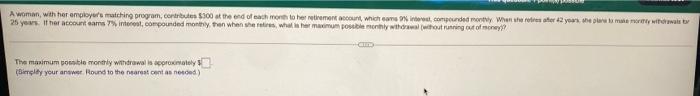 A Woman Wth Her Employers Matching Program Contributes 300 At The End Of Each More To Her Retirement Account Wich In 1