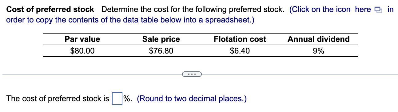 Cost Of Preferred Stock Determine The Cost For The Following Preferred Stock Click On The Icon Here E In Order To Copy 1