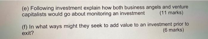 E Following Investment Explain How Both Business Angels And Venture Capitalists Would Go About Monitoring An Investmen 1