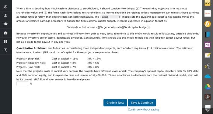 A Z Be 2 When A Firm Is Deciding How Much Cash To Distribute To Stockholders It Should Consider Two Things 1 The Ove 1