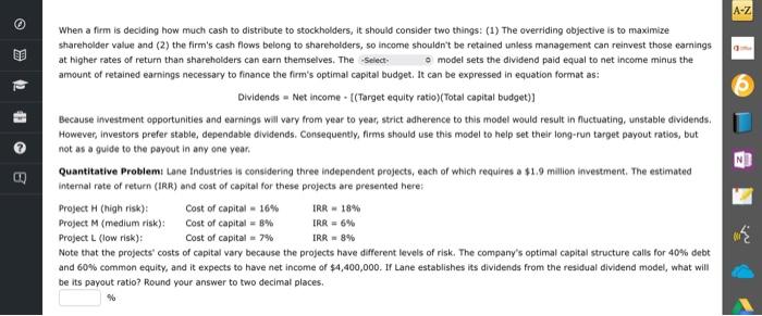 A Z Be 2 When A Firm Is Deciding How Much Cash To Distribute To Stockholders It Should Consider Two Things 1 The Ove 2