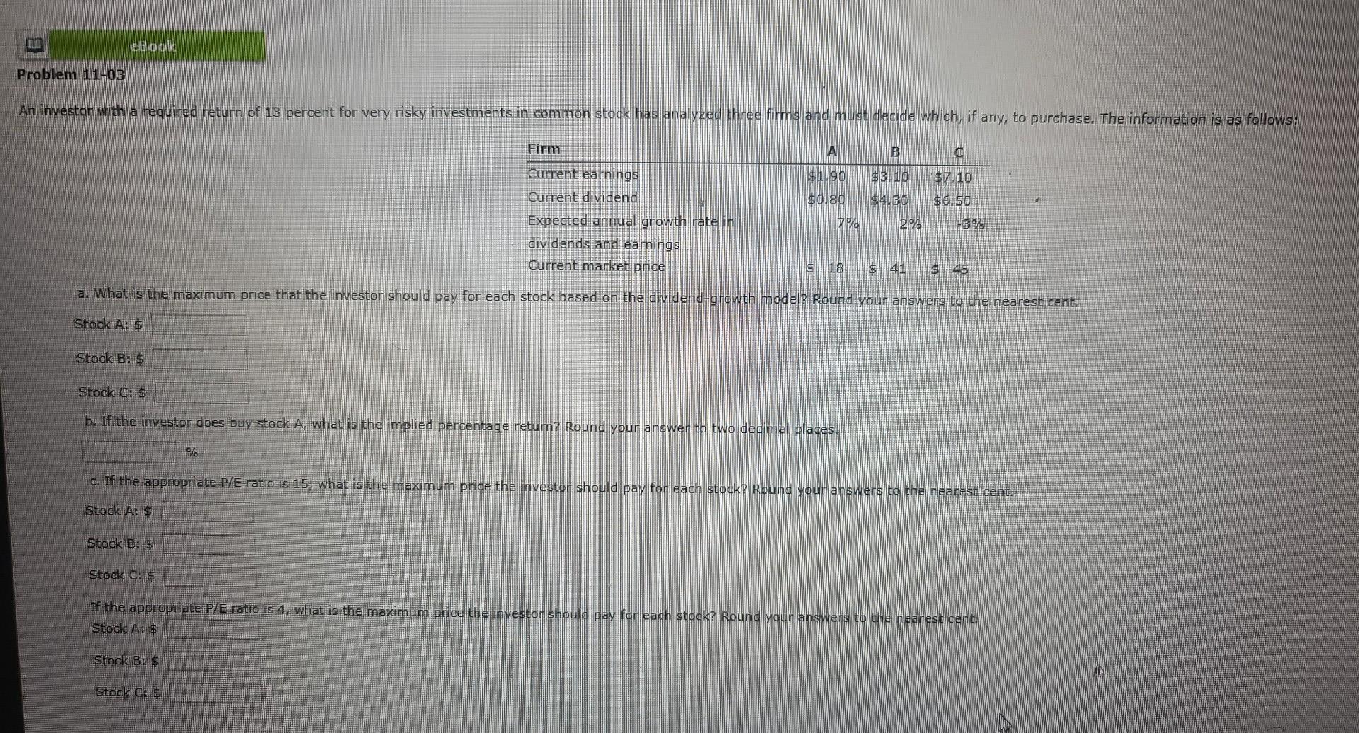E O C Problem 11 03 An Investor With A Required Return Of 13 Percent For Very Risky Investments In Common Stock Has Anal 1