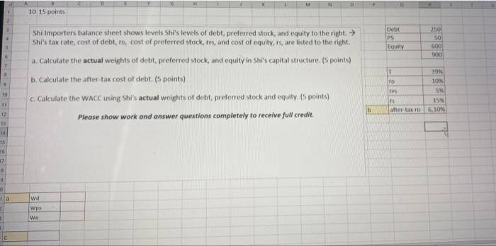 0 1 10 15 Points Debt Ps Equity 250 50 500 5 Shi Importers Balance Sheet Shows Levels Shi S Levels Of Debt Preferred Sto 1