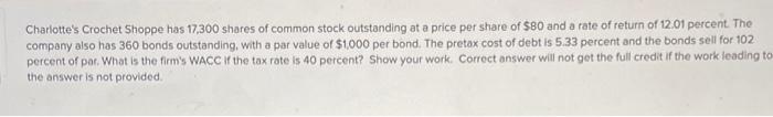 Charlotte S Crochet Shoppe Has 17 300 Shares Of Common Stock Outstanding At A Price Per Share Of 80 And A Rate Of Retur 1