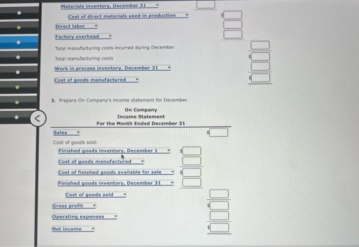 Manufacturing Income Statement Suitement Of Cost Of Gooos Manted Several Tems Are Omitted From The Income Statement And 3