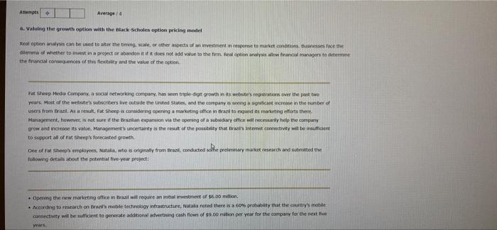 Atempts Average 14 6 Valing The Growth Option With The Lack Scholes Option Pricing Model Real Option Analysis Can Be Us 1