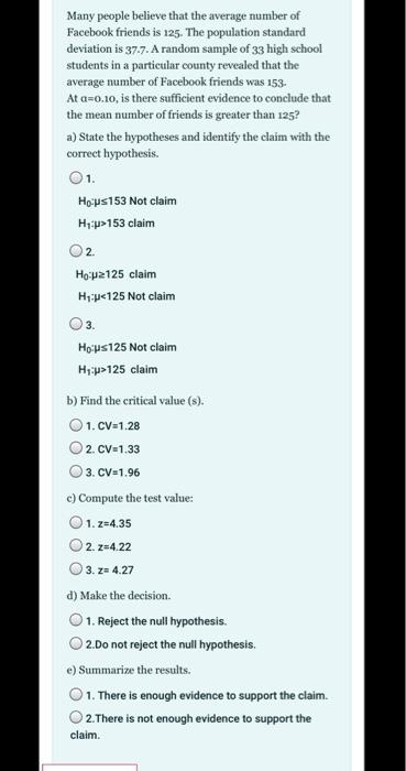 Many People Believe That The Average Number Of Facebook Friends Is 125 The Population Standard Deviation Is 37 7 A Ran 1