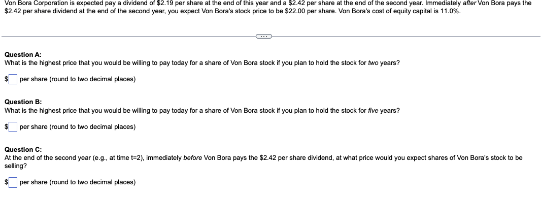 Von Bora Corporation Is Expected Pay A Dividend Of 2 19 Per Share At The End Of This Year And A 2 42 Per Share At The 1