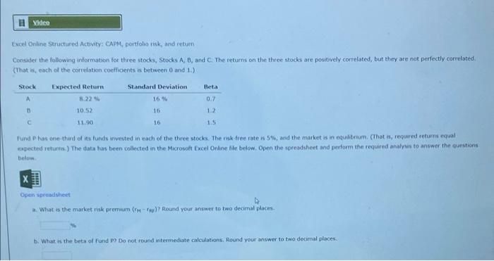 Video Excel Online Structured Activity Capm Portfolio Risk And Return Consider The Following Information For Three St 1