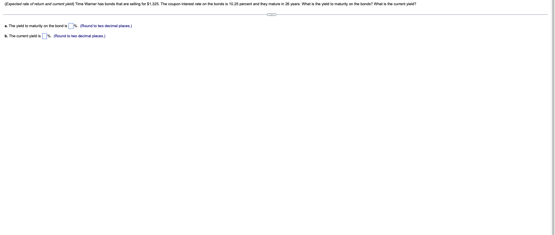 Expected Rate Of Return And Current Yield Time Warner Has Bonds That Are Selling For 1 325 The Coupon Interest Rate 1
